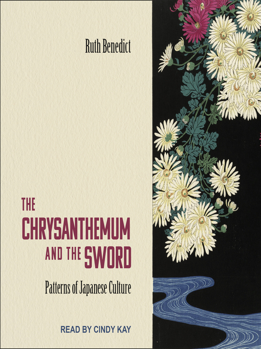 Title details for The Chrysanthemum and the Sword by Ruth Benedict - Wait list